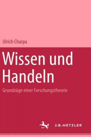 Könyv Wissen und Handeln Ulrich Charpa