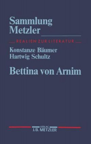 Kniha Bettina von Arnim Konstanze Baumer