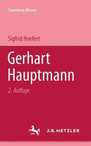 Könyv Gerhart Hauptmann Sigfrid Hoefert