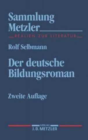 Kniha Der deutsche Bildungsroman Rolf Selbmann