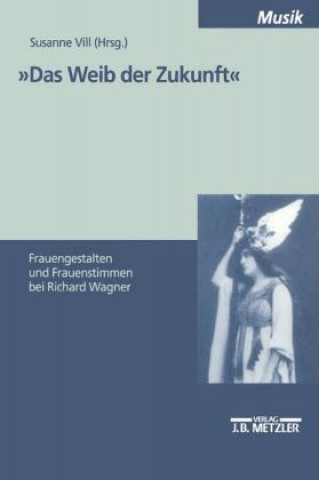 Kniha "Das Weib der Zukunft" Susanne Vill