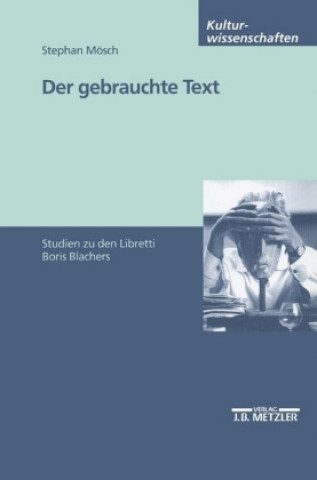 Knjiga Der gebrauchte Text Stephan Mosch