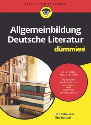 Książka Allgemeinbildung deutsche Literatur fur Dummies Ulrich Kirstein