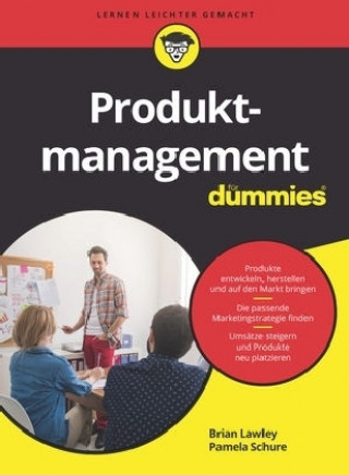Kniha Produktmanagement fur Dummies Brian Lawley
