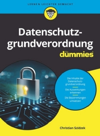 Kniha Datenschutzgrundverordnung fur Dummies Christian Szidzek