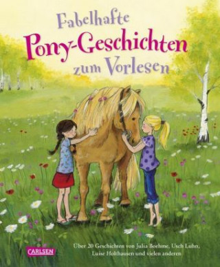 Carte Fabelhafte Pony-Geschichten zum Vorlesen Julia Boehme