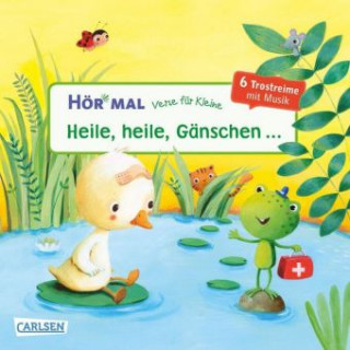 Carte Hör mal (Soundbuch): Verse für Kleine: Heile, heile, Gänschen ... Marina Rachner