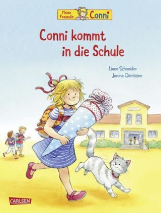 Kniha Conni-Bilderbücher: Conni kommt in die Schule (Neuausgabe) Liane Schneider