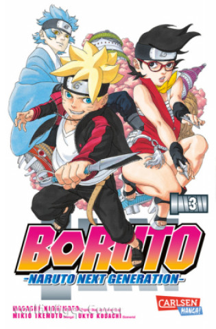 Carte Boruto - Naruto the next Generation. Bd.3 Masashi Kishimoto