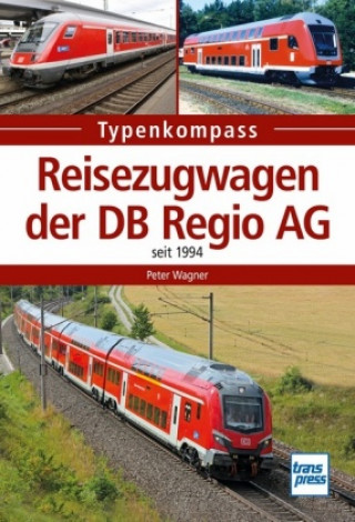 Kniha Reisezugwagen der DB Regio AG Peter Wagner