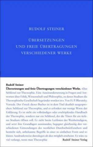 Kniha Übersetzungen und freie Übertragungen verschiedener Werke Rudolf Steiner