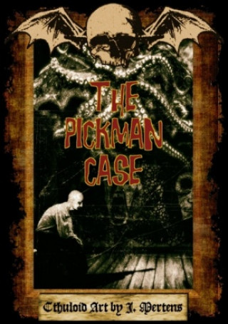Knjiga The Pickman Case J. Mertens