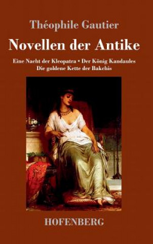 Książka Novellen der Antike Theophile Gautier