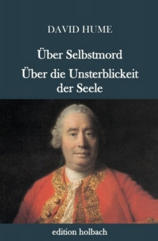 Kniha Über Selbstmord. Über die Unsterblichkeit der Seele David Hume