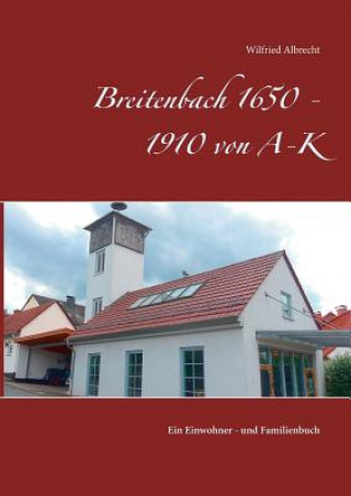 Book Breitenbach 1650 - 1910 von A-K Wilfried Albrecht