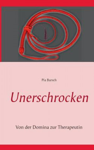 Książka Unerschrocken Pia Barsch