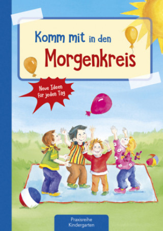Kniha Komm mit in den Morgenkreis Suse Klein