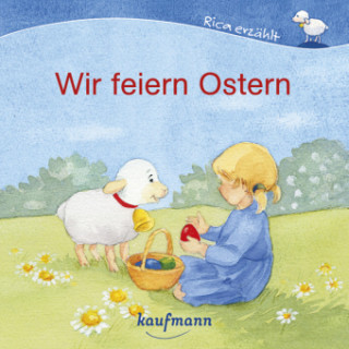 Kniha Wir feiern Ostern Katharina Mauder