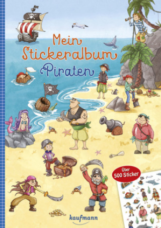 Kniha Mein Stickeralbum Piraten Klara Kamlah