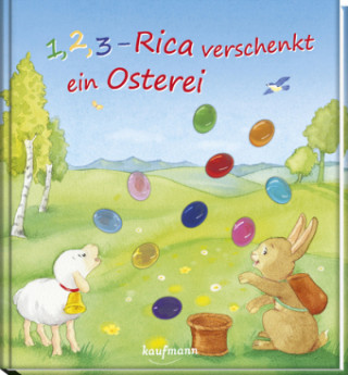 Kniha 1, 2, 3 - Rica verschenkt ein Osterei Katharina Wilhelm