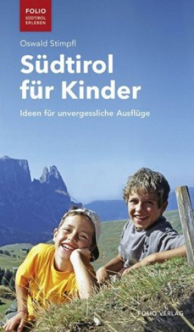 Kniha Südtirol für Kinder Oswald Stimpfl