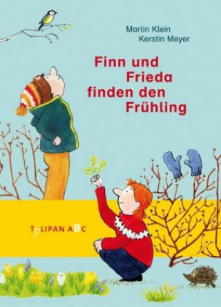Kniha Finn und Frieda finden den Frühling Martin Klein