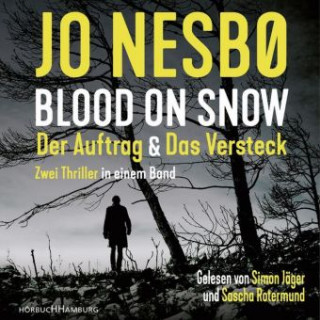 Audio Blood on Snow. Der Auftrag & Das Versteck Jo Nesb?