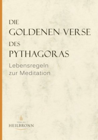 Kniha Die Goldenen Verse des Pythagoras Inge von Wedemeier