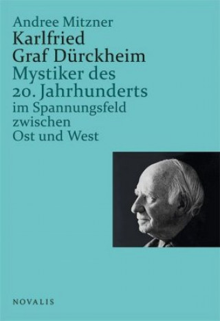 Kniha Karlfried Graf Dürckheim Andree Mitzner
