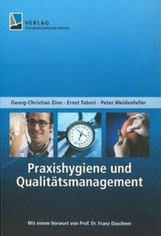 Книга Praxishygiene und Qualitätsmanagement Peter Weidenfeller