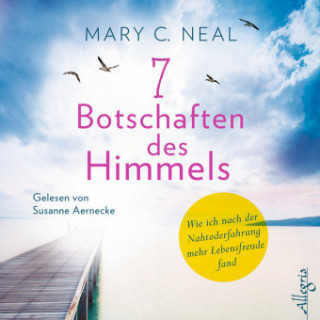 Audio 7 Botschaften des Himmels Mary C. Neal