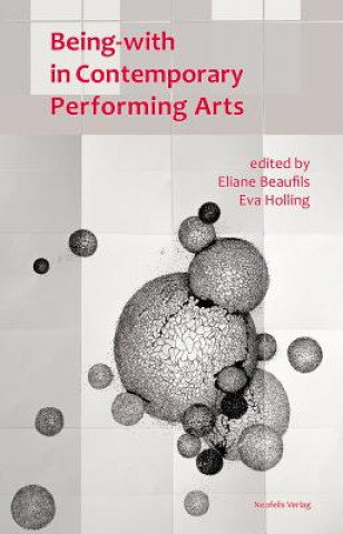 Book Being-with in Contemporary Performing Arts Katia Arfara