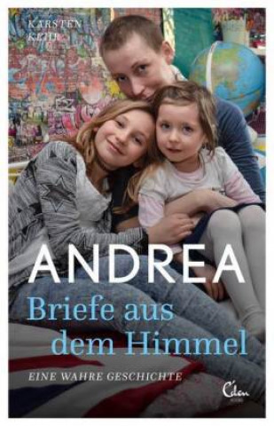Kniha Andrea - Briefe aus dem Himmel Karsten Kehr