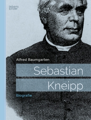 Kniha Sebastian Kneipp Alfred Baumgarten