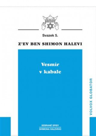Könyv Vesmír v kabale Z´ev ben Shimon Halevi