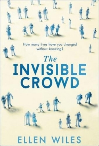 Book Invisible Crowd Ellen Wiles
