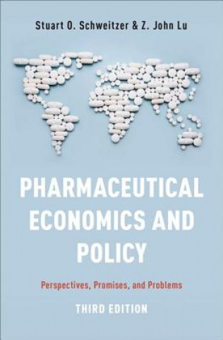 Knjiga Pharmaceutical Economics and Policy Schweitzer