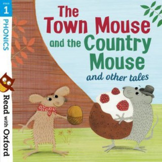 Książka Read with Oxford: Stage 1: Phonics: The Town Mouse and Country Mouse and Other Tales Gamble