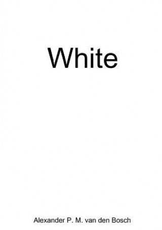 Knjiga White ALEXA VAN DEN BOSCH