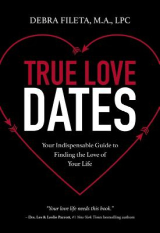 Könyv True Love Dates Debra K. Fileta