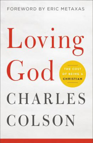 Kniha Loving God COLSON  CHARLES W.