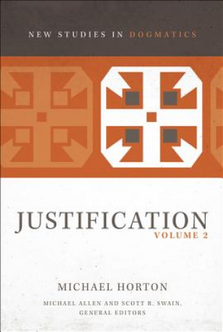 Knjiga Justification, Volume 2 Michael Horton
