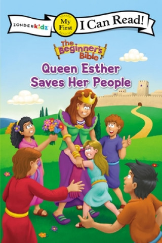Carte Beginner's Bible Queen Esther Saves Her People Zonderkidz
