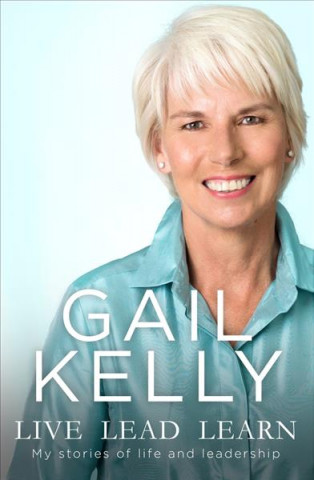 Kniha Live, Lead, Learn Gail Kelly