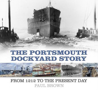 Carte Portsmouth Dockyard Story Paul Brown