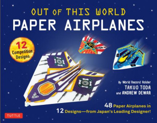 Kniha Out of This World Paper Airplanes Kit Takuo Toda