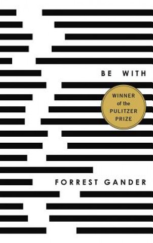Könyv Be With Forrest Gander