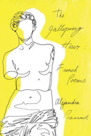 Könyv Galloping Hour Alejandra (New Directions) Pizarnik