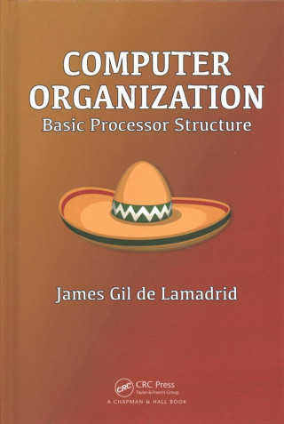 Könyv Computer Organization Gil de Lamadrid