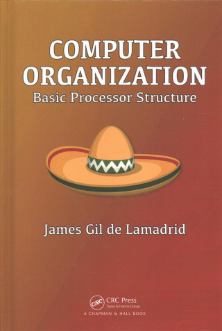 Książka Computer Organization Gil de Lamadrid